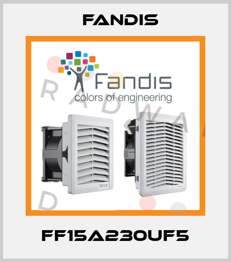 FF15A230UF5 Fandis