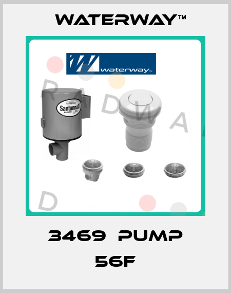 3469  Pump 56F Waterway™