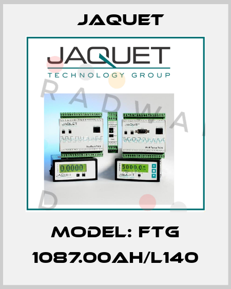 Model: FTG 1087.00AH/L140 Jaquet