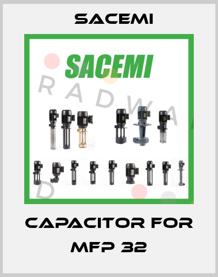 Capacitor for MFP 32 Sacemi