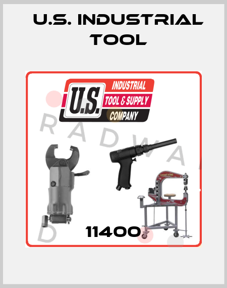 11400 U.S. Industrial Tool