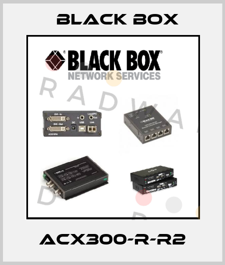 ACX300-R-R2 Black Box