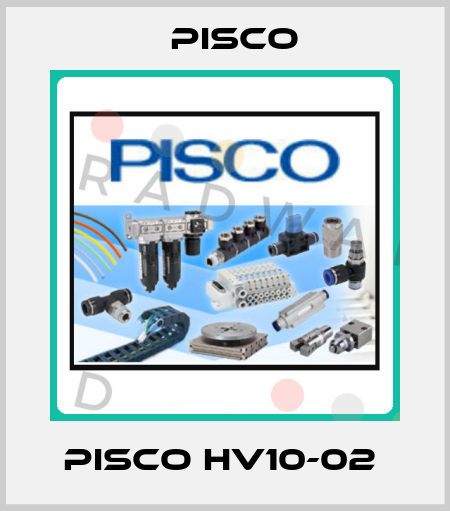 PISCO HV10-02  Pisco