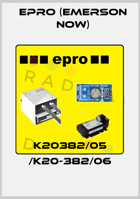 K20382/05 /K20-382/06 Epro (Emerson now)