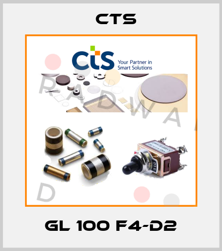 GL 100 F4-D2 Cts