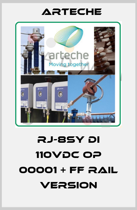 RJ-8SY DI 110Vdc OP 00001 + FF rail version Arteche