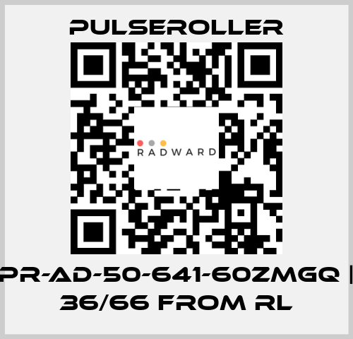 PR-AD-50-641-60ZMGQ | 36/66 from RL PULSEROLLER
