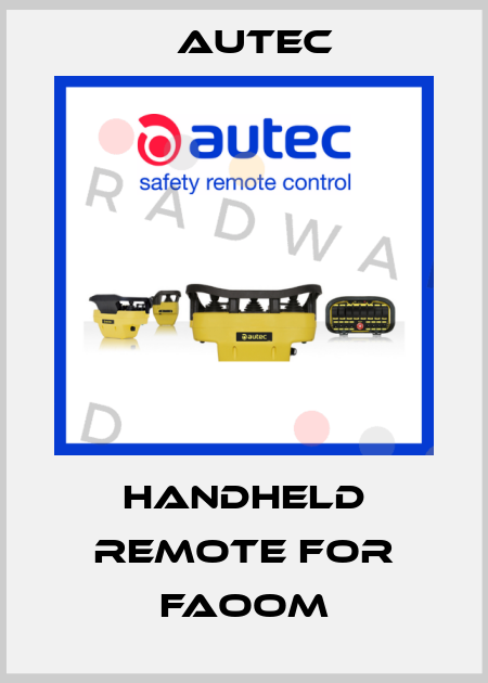 Handheld remote for FAOOM Autec