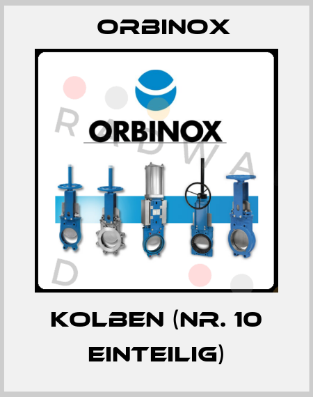 Kolben (NR. 10 einteilig) Orbinox