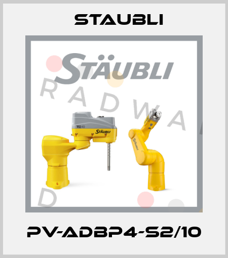 PV-ADBP4-S2/10 Staubli