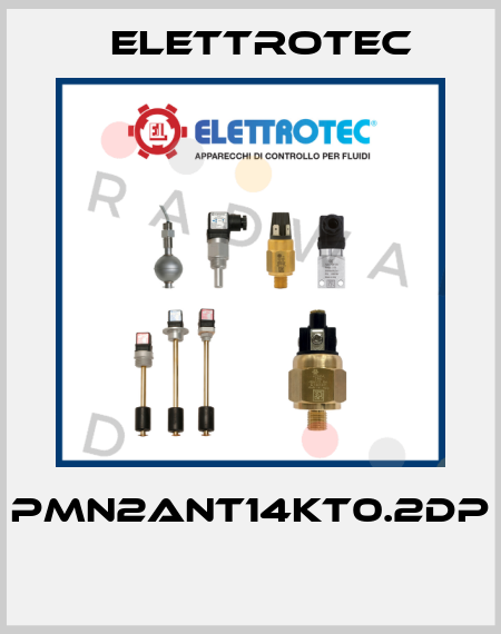 PMN2ANT14KT0.2DP  Elettrotec