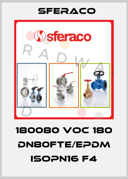180080 VOC 180 DN80FTE/EPDM ISOPN16 F4 Sferaco