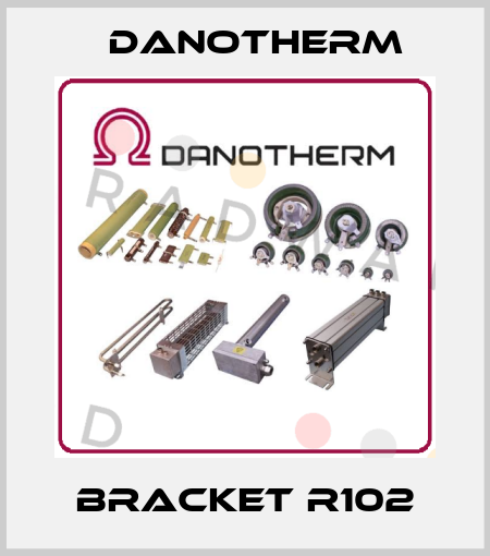 Bracket R102 Danotherm