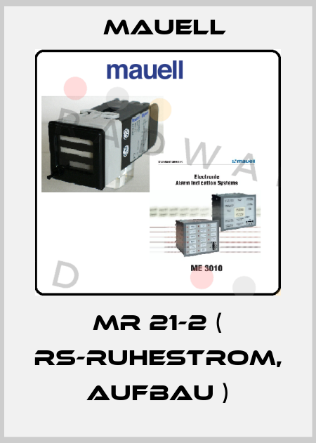 MR 21-2 ( RS-Ruhestrom, Aufbau ) Mauell