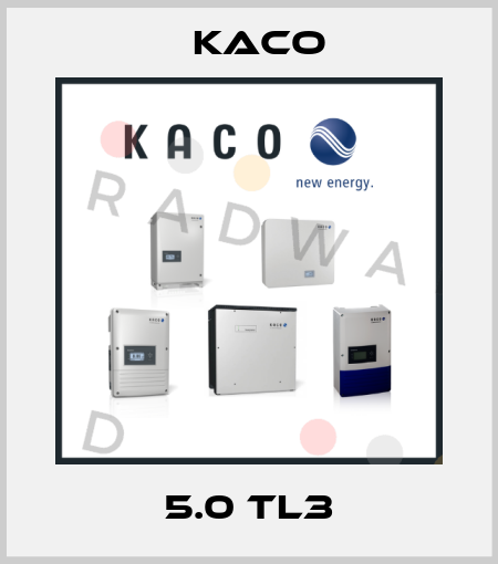 5.0 TL3 Kaco