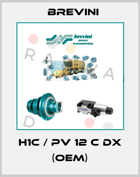 H1C / PV 12 C DX (OEM) Brevini