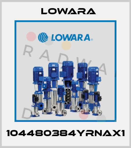 104480384YRNAX1 Lowara