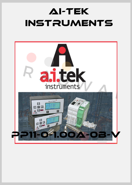 PP11-0-1.00A-0B-V  AI-Tek Instruments