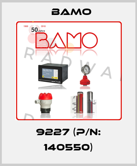 9227 (P/N: 140550) Bamo