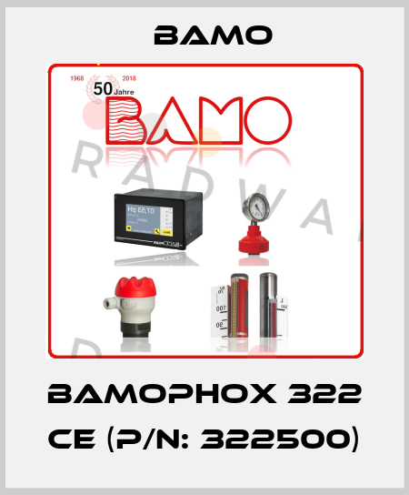 BAMOPHOX 322 CE (P/N: 322500) Bamo