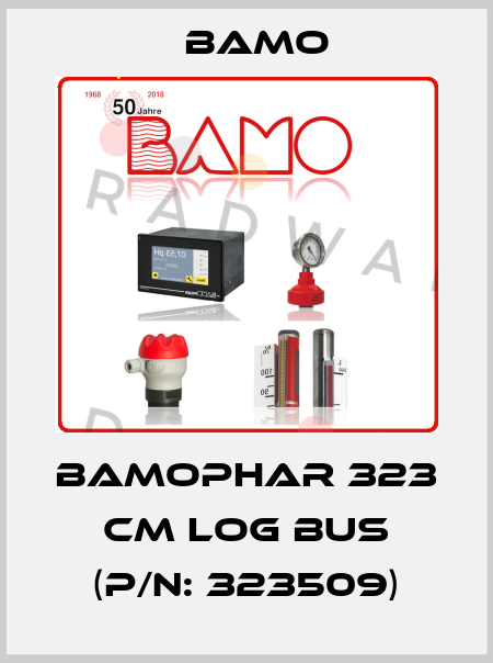 BAMOPHAR 323 CM LOG BUS (P/N: 323509) Bamo
