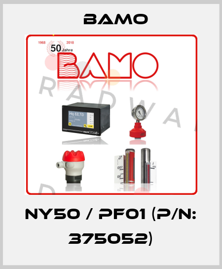 NY50 / PF01 (P/N: 375052) Bamo