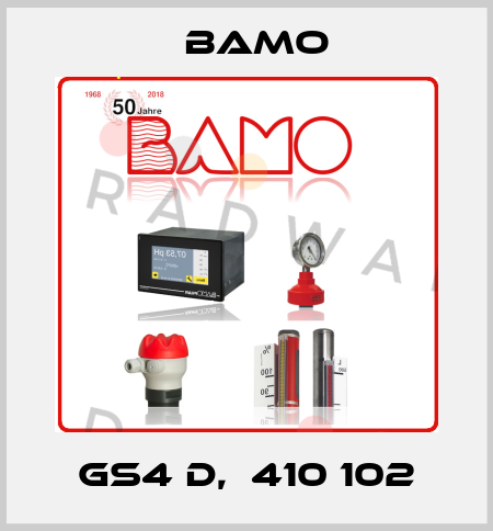 GS4 D,  410 102 Bamo