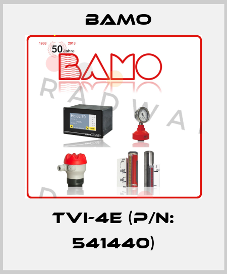TVI-4E (P/N: 541440) Bamo