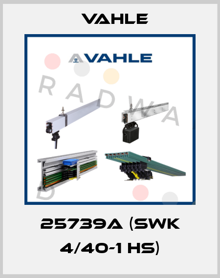 25739A (SWK 4/40-1 HS) Vahle