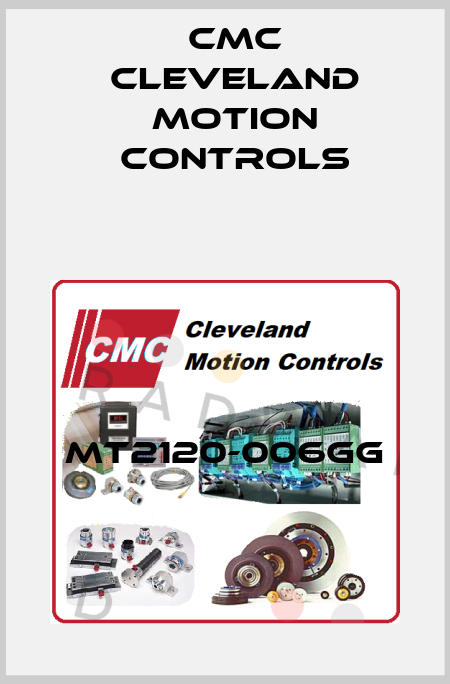 MT2120-006GG Cmc Cleveland Motion Controls