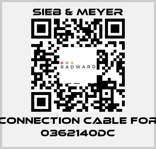 connection cable for 0362140DC SIEB & MEYER