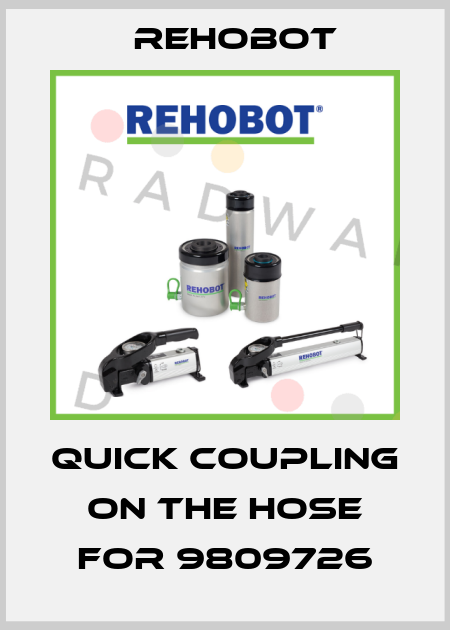 Quick coupling on the hose for 9809726 Rehobot