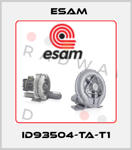 ID93504-TA-T1 Esam