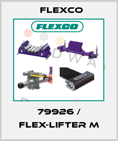 79926 / FLEX-LIFTER M Flexco