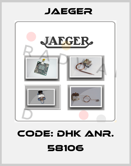 Code: DHK ANr. 58106 Jaeger