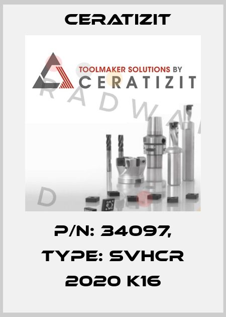 P/N: 34097, Type: SVHCR 2020 K16 Ceratizit