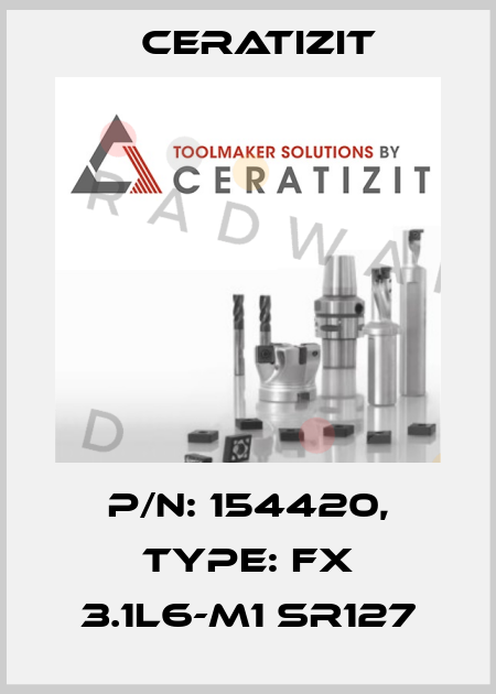 P/N: 154420, Type: FX 3.1L6-M1 SR127 Ceratizit