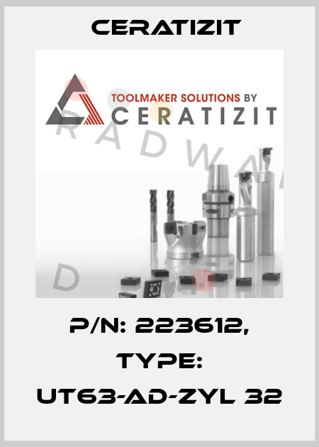 P/N: 223612, Type: UT63-AD-ZYL 32 Ceratizit