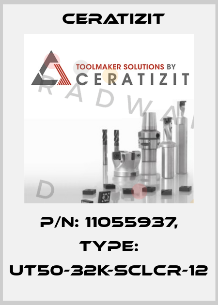 P/N: 11055937, Type: UT50-32K-SCLCR-12 Ceratizit