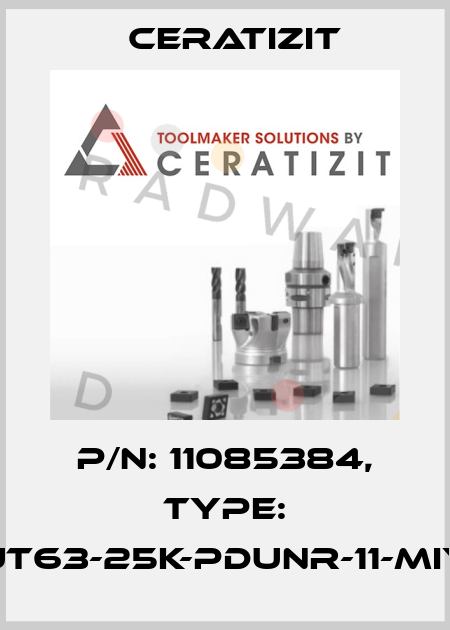P/N: 11085384, Type: UT63-25K-PDUNR-11-MIY Ceratizit