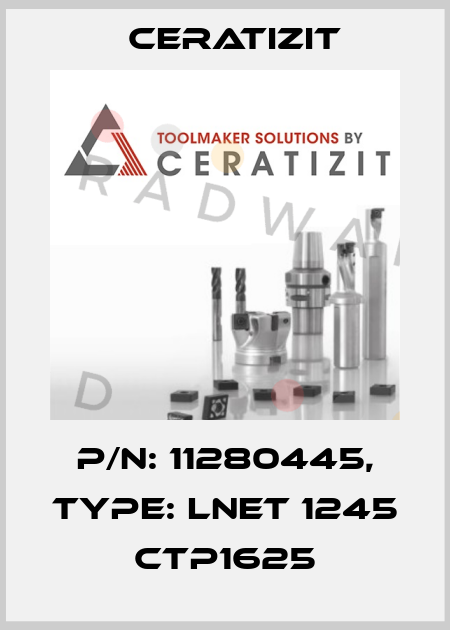 P/N: 11280445, Type: LNET 1245 CTP1625 Ceratizit