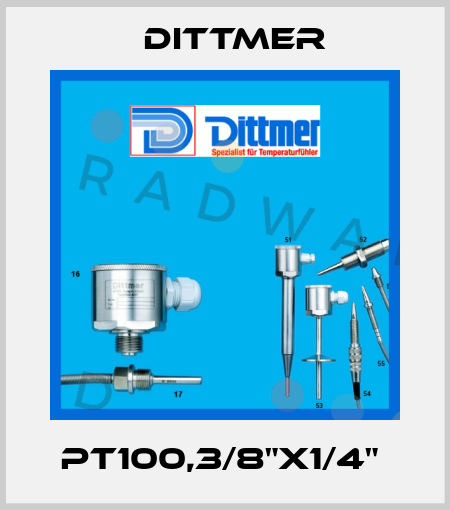 PT100,3/8"X1/4"  Dittmer