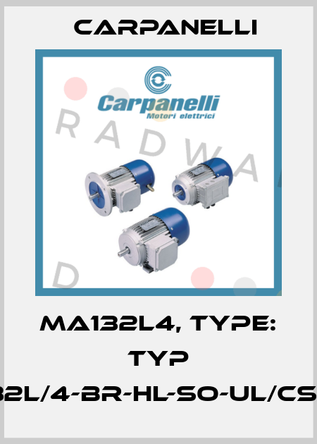MA132L4, Type: Typ 132L/4-BR-HL-SO-UL/CSA Carpanelli