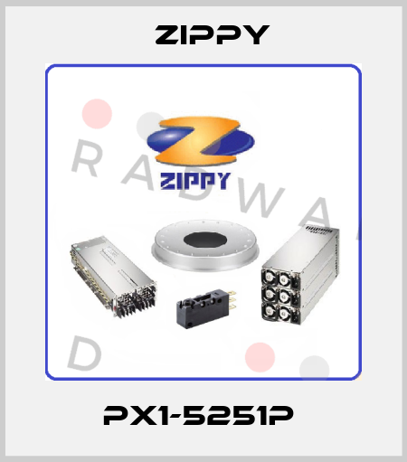 PX1-5251P  Zippy