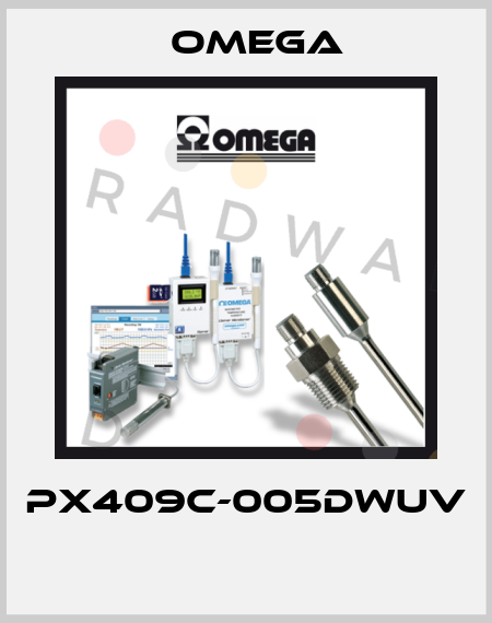 PX409C-005DWUV  Omega