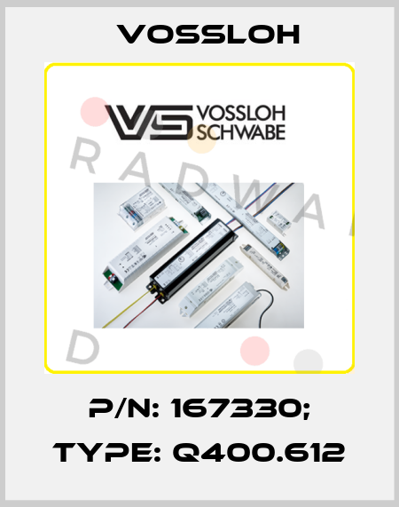 p/n: 167330; Type: Q400.612 Vossloh