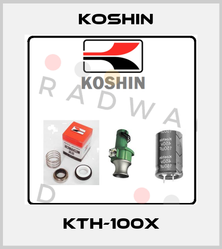KTH-100X Koshin