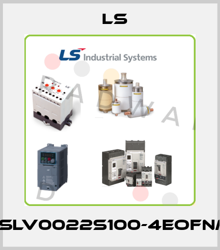LSLV0022S100-4EOFNM LS
