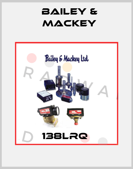 138LRQ  Bailey & Mackey