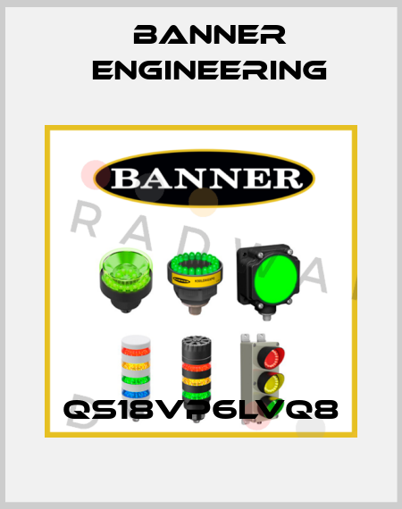 QS18VP6LVQ8 Banner Engineering